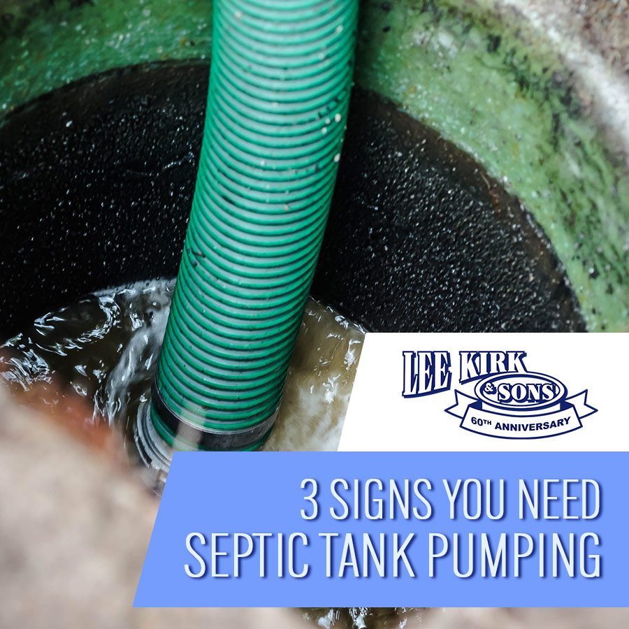 3 Signs You are Due for Septic Tank Pumping