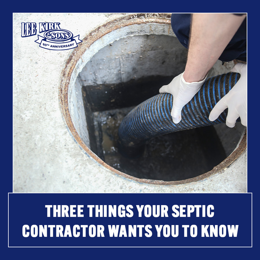 Three Things Your Septic Contractor Wants You to Know